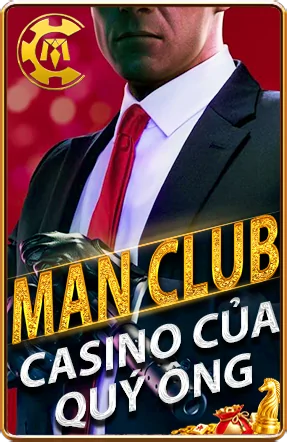 ManClub - Casino của quý ông